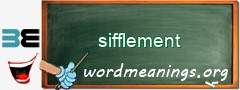 WordMeaning blackboard for sifflement